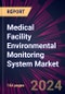 Medical Facility Environmental Monitoring System Market 2024-2028 - Product Thumbnail Image