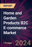 Home and Garden Products B2C E-commerce Market 2024-2028- Product Image