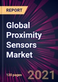 Global Proximity Sensors Market 2021-2025- Product Image