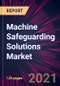Machine Safeguarding Solutions Market 2021-2025 - Product Thumbnail Image
