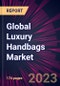 Global Luxury Handbags Market 2023-2027 - Product Image