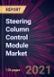 Steering Column Control Module Market 2021-2025 - Product Thumbnail Image