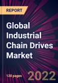 Global Industrial Chain Drives Market 2022-2026- Product Image