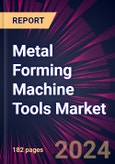 Metal Forming Machine Tools Market 2024-2028- Product Image