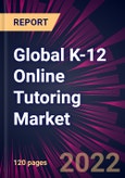 Global K-12 Online Tutoring Market 2023-2027- Product Image