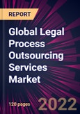 Global Legal Process Outsourcing Services Market 2021-2025- Product Image