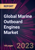 Global Marine Outboard Engines Market 2023-2027- Product Image