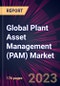Global Plant Asset Management (PAM) Market 2021-2025 - Product Image
