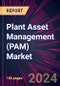 Plant Asset Management (PAM) Market 2024-2028 - Product Image