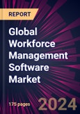 Global Workforce Management Software Market 2021-2025- Product Image