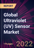 Global Ultraviolet (UV) Sensor Market 2021-2025- Product Image