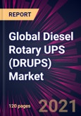 Global Diesel Rotary UPS (DRUPS) Market 2021-2025- Product Image