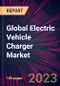 Global Electric Vehicle Charger Market 2021-2025 - Product Image