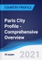 Paris City Profile - Comprehensive Overview, PEST Analysis and Analysis of Key Industries including Technology, Tourism and Hospitality, Construction and Retail - Product Image