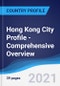 Hong Kong City Profile - Comprehensive Overview, PEST Analysis and Analysis of Key Industries including Technology, Tourism and Hospitality, Construction and Retail - Product Image