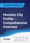 Houston City Profile - Comprehensive Overview, PEST Analysis and Analysis of Key Industries including Technology, Tourism and Hospitality, Construction and Retail - Product Image