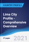 Lima City Profile - Comprehensive Overview, PEST Analysis and Analysis of Key Industries including Technology, Tourism and Hospitality, Construction and Retail - Product Image