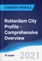 Rotterdam City Profile - Comprehensive Overview, PEST Analysis and Analysis of Key Industries including Technology, Tourism and Hospitality, Construction and Retail - Product Image