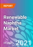 Renewable Naphtha Market Forecast, Trend Analysis & Opportunity Assessment 2021-2031- Product Image