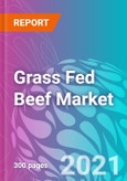Grass Fed Beef Market Forecast, Trend Analysis & Opportunity Assessment 2021-2031- Product Image