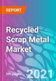 Recycled Scrap Metal Market Forecast, Trend Analysis & Opportunity Assessment 2021-2031- Product Image
