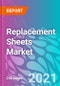 Replacement Sheets Market Forecast, Trend Analysis & Opportunity Assessment 2021-2031 - Product Thumbnail Image