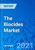The Biocides Market - Size, Share, Outlook, and Opportunity Analysis, 2021 - 2028- Product Image
