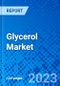 Glycerol Market, By Source, By Application, By Region (North America, Europe, Asia Pacific, Latin America, Rest of World) - Size, Share, Outlook, and Opportunity Analysis, 2023 - 2030 - Product Image