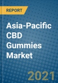 Asia-Pacific CBD Gummies Market 2021-2027- Product Image