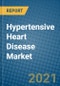 Hypertensive Heart Disease Market 2021-2027 - Product Thumbnail Image