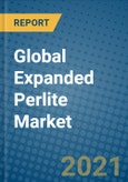 Global Expanded Perlite Market 2021-2027- Product Image