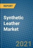 Synthetic Leather Market 2021-2027- Product Image