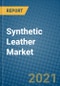 Synthetic Leather Market 2021-2027 - Product Thumbnail Image