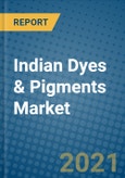 Indian Dyes & Pigments Market 2021-2027- Product Image