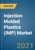 Injection Molded Plastics (IMP) Market 2021-2027- Product Image