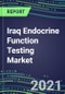 2022-2026 Iraq Endocrine Function Testing Market - Supplier Shares, Forecasts for 20 Tests, Opportunities - Growth Strategies, Volume and Sales Segment Forecasts, Latest Technologies and Instrumentation Pipeline - Product Thumbnail Image
