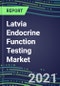 2022-2026 Latvia Endocrine Function Testing Market - Supplier Shares, Forecasts for 20 Tests, Opportunities - Growth Strategies, Volume and Sales Segment Forecasts, Latest Technologies and Instrumentation Pipeline - Product Thumbnail Image