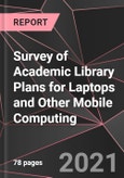 Survey of Academic Library Plans for Laptops and Other Mobile Computing- Product Image