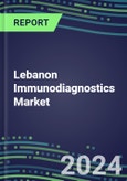 2024 Lebanon Immunodiagnostics Market Database - Supplier Shares, 2023-2028 Volume and Sales Segment Forecasts for 100 Abused Drugs, Cancer, Clinical Chemistry, Endocrine, Immunoprotein and TDM Tests- Product Image
