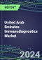 2024 United Arab Emirates Immunodiagnostics Market Database - Supplier Shares, 2023-2028 Volume and Sales Segment Forecasts for 100 Abused Drugs, Cancer, Clinical Chemistry, Endocrine, Immunoprotein and TDM Tests - Product Thumbnail Image