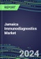 2024 Jamaica Immunodiagnostics Market Database - Supplier Shares, 2023-2028 Volume and Sales Segment Forecasts for 100 Abused Drugs, Cancer, Clinical Chemistry, Endocrine, Immunoprotein and TDM Tests - Product Thumbnail Image