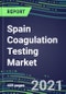2022-2026 Spain Coagulation Testing Market - Supplier Shares, Segment Forecasts, Opportunities - Molecular, Chromogenic and Immunodiagnostic Hemostasis Tests - Growth Strategies, Latest Technologies, Instrumentation Pipeline - Product Image