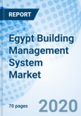 Egypt Building Management System Market (2020-2026): Market Forecast by Types, by Service Types, by Applications and Competitive and Landscape- Product Image
