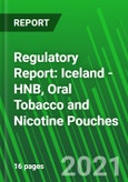 Regulatory Report: Iceland - HNB, Oral Tobacco and Nicotine Pouches- Product Image