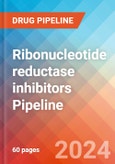 Ribonucleotide reductase inhibitors - Pipeline Insight, 2024- Product Image