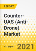 Counter-UAS (Anti-Drone) Market - A Global and Regional Analysis: Focus on End User, Technology Type, Platform and Country - Analysis and Forecast, 2021-2031- Product Image