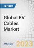 Global EV Cables Market by Type (BEV, HEV, PHEV), By Voltage (Low, High), EV Application (Engine & Powertrain, Battery & Charging Management), High Voltage Application, Insulation, Shielding Type (Copper, Aluminium), Component and Region - Forecast to 2026- Product Image