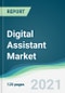 Digital Assistant Market - Forecasts from 2021 to 2026 - Product Thumbnail Image