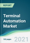 Terminal Automation Market - Forecasts from 2021 to 2026- Product Image