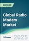 Global Radio Modem Market Forecasts from 2023 to 2028 - Product Thumbnail Image